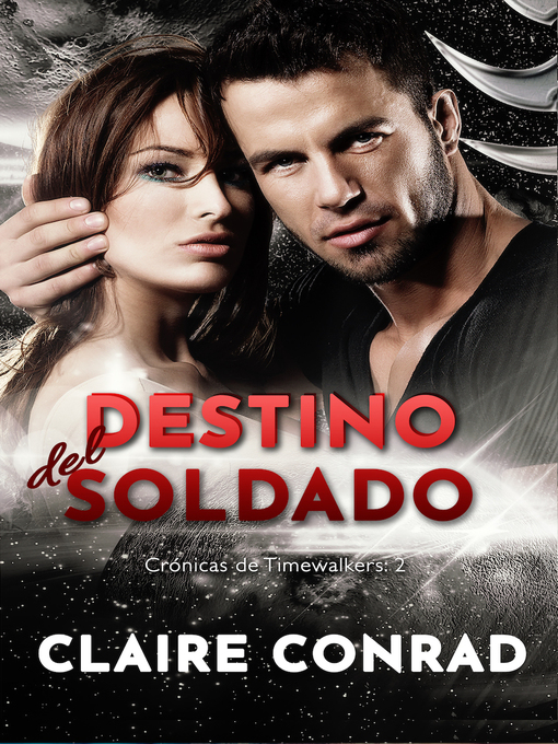 Title details for Destino del Soldado by Claire Conrad - Available